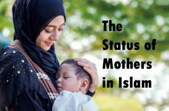 The Status of Mothers in Islam